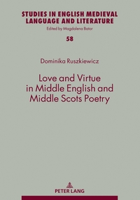 Vorderes Coverbild Love and Virtue in Middle English and Middle Scots Poetry