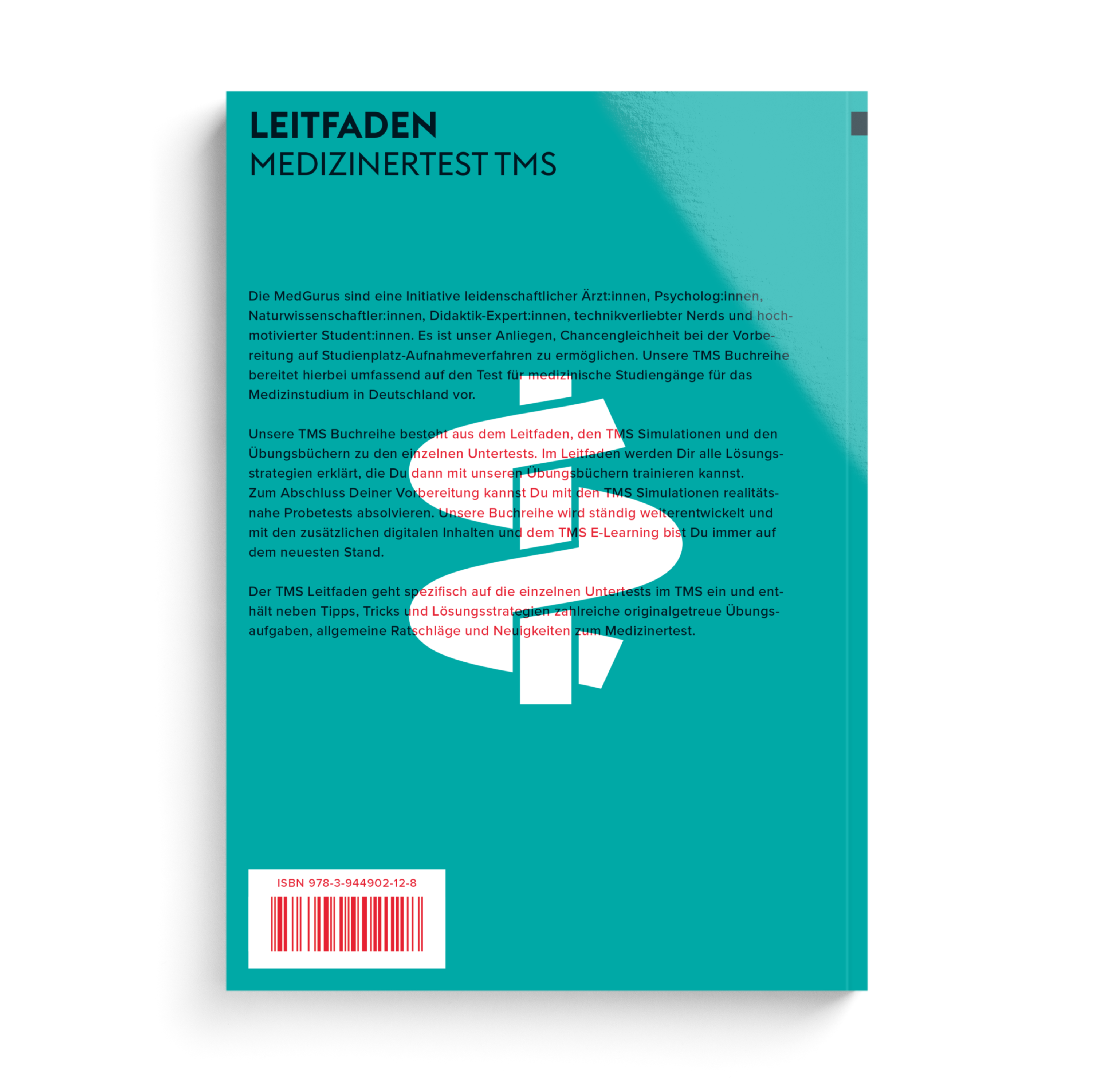 Rückseitencover MedGurus TMS Vorbereitung 2025 - TMS Leitfaden - Bearbeitungsstrategien & Übungsaufgaben zu allen Untertests des Medizinertests TMS - Erfolgreich ins Medizinstudium