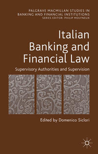 Vorderes Coverbild Italian Banking and Financial Law: Supervisory Authorities and Supervision
