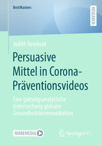 Vorderes Coverbild Persuasive Mittel in Corona-Präventionsvideos