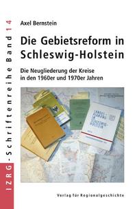 Vorderes Coverbild Die Gebietsreform in Schleswig-Holstein