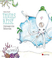 Vorderes Coverbild Tavias Reise.Unterwegs in den Zeitlostraum