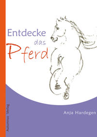 Vorderes Coverbild Entdecke das Pferd