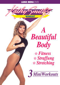 Vorderes Coverbild Kathy Smith: A Beautiful Body - 3 Mini Workouts