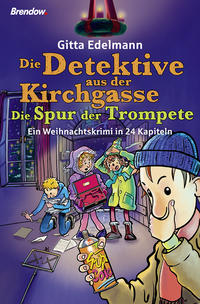 Vorderes Coverbild Die Detektive aus der Kirchgasse