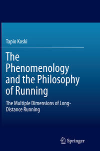 Vorderes Coverbild The Phenomenology and the Philosophy of Running