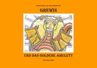 Vorderes Coverbild Grewin und das goldene Amulett