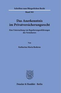 Vorderes Coverbild Das Anerkenntnis im Privatversicherungsrecht