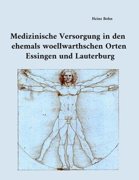 Vorderes Coverbild Medizinische Versorgung in den ehemals woellwarthschen Orten Essingen und Lauterburg