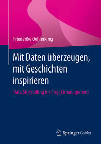 Vorderes Coverbild Mit Daten überzeugen, mit Geschichten inspirieren