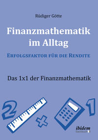 Vorderes Coverbild Finanzmathematik im Alltag – Erfolgsfaktor für die Rendite