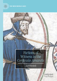 Vorderes Coverbild Fictions of Witness in the Confessio Amantis