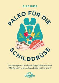 Vorderes Coverbild Paleo für die Schilddrüse
