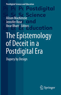 Vorderes Coverbild The Epistemology of Deceit in a Postdigital Era
