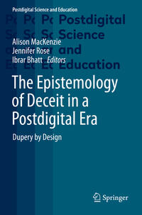 Vorderes Coverbild The Epistemology of Deceit in a Postdigital Era