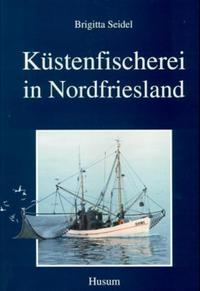 Vorderes Coverbild Küstenfischerei in Nordfriesland