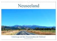 Vorderes Coverbild Neuseeland Unterwegs auf den Traumstraßen der Südinsel (Wandkalender 2025 DIN A3 quer), CALVENDO Monatskalender
