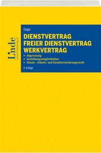 Vorderes Coverbild Dienstvertrag - freier Dienstvertrag - Werkvertrag