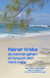 Vorderes Coverbild Kleiner Krebs - du kannst gehen - ich brauch dich nicht mehr