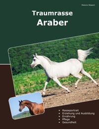 Vorderes Coverbild Traumrasse Araber