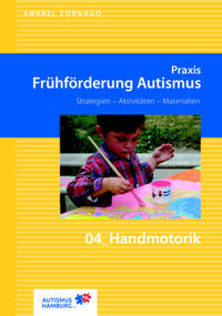 Vorderes Coverbild Praxis Frühförderung Autismus 04 Handmotorik