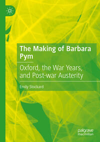 Vorderes Coverbild The Making of Barbara Pym