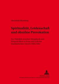 Vorderes Coverbild Spiritualität, Leidenschaft und obszöne Provokation