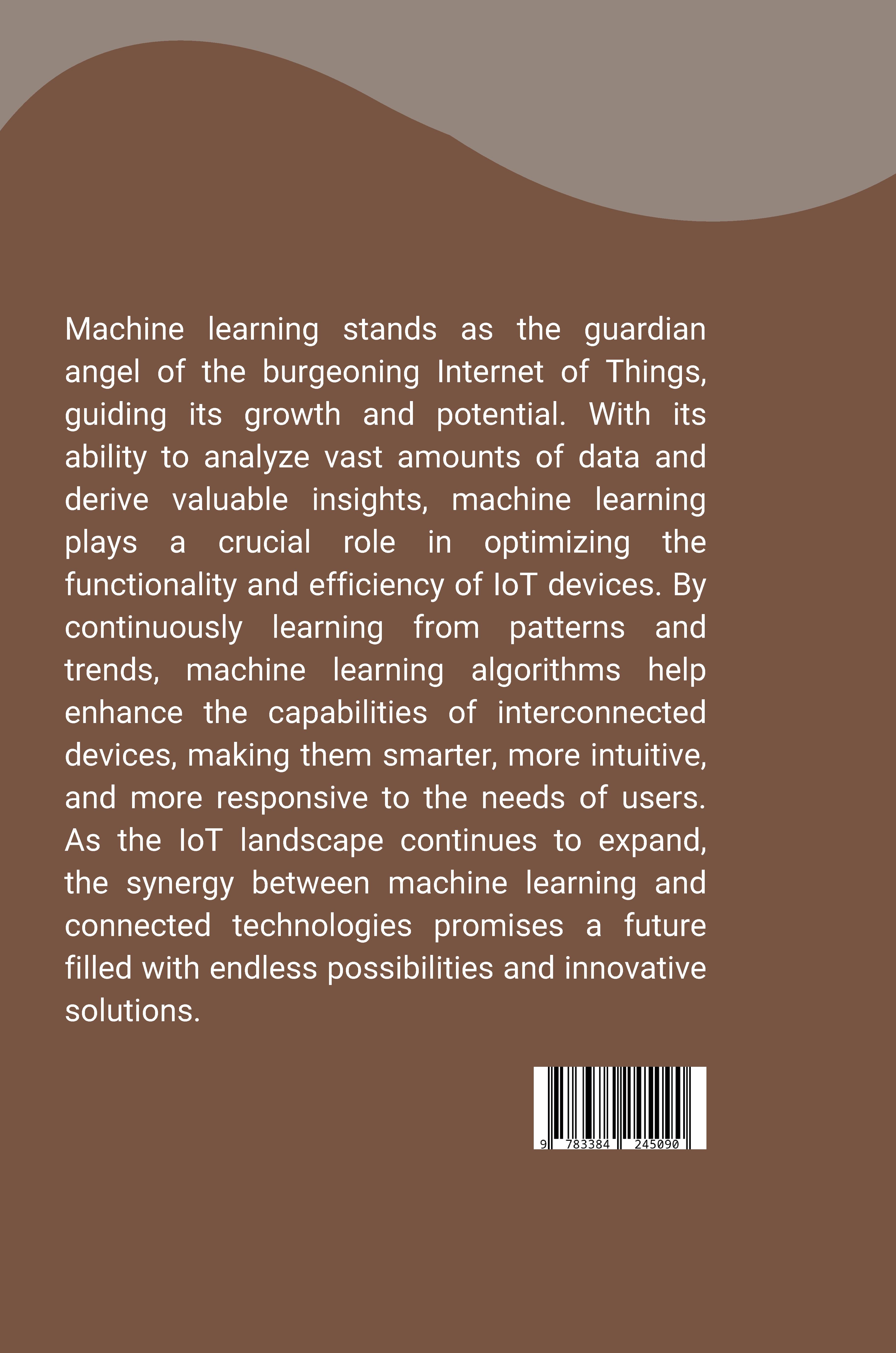 Rückseitencover Machine Learning: The Guardian Angel of the Burgeoning Internet of Things