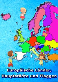 Vorderes Coverbild Europäische Länder, Hauptstädte und Flaggen malen und lernen