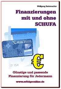 Vorderes Coverbild Finanzierungen mit und ohne SCHUFA