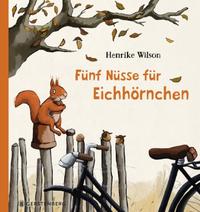 Vorderes Coverbild Fünf Nüsse für Eichhörnchen