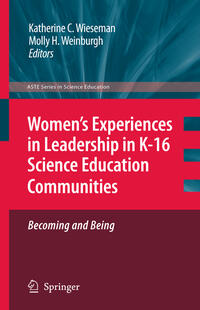 Vorderes Coverbild Women’s Experiences in Leadership in K-16 Science Education Communities, Becoming and Being