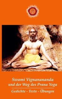 Vorderes Coverbild Swami Vignanananda und der Weg des Prana Yoga