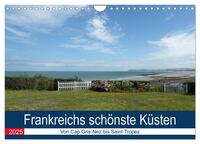Vorderes Coverbild Frankreichs schönste Küsten (Wandkalender 2025 DIN A4 quer), CALVENDO Monatskalender