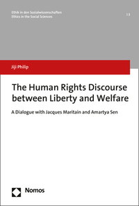 Vorderes Coverbild The Human Rights Discourse between Liberty and Welfare