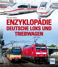 Vorderes Coverbild Enzyklopädie Deutsche Loks und Triebwagen