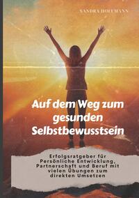 Vorderes Coverbild Auf dem Weg zum gesunden Selbstbewusstsein