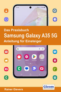 Vorderes Coverbild Das Praxisbuch Samsung Galaxy A35 5G - Anleitung für Einsteiger