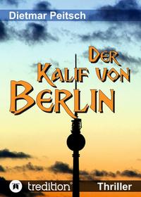 Vorderes Coverbild Der Kalif von Berlin
