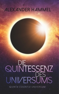 Vorderes Coverbild Die Quintessenz des Universums