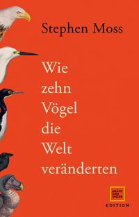Vorderes Coverbild Wie zehn Vögel die Welt veränderten