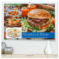 Vorderes Coverbild Hackfleisch-Küche (hochwertiger Premium Wandkalender 2025 DIN A2 quer), Kunstdruck in Hochglanz