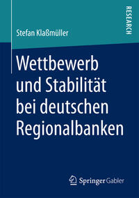 Vorderes Coverbild Wettbewerb und Stabilität bei deutschen Regionalbanken