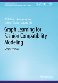Vorderes Coverbild Graph Learning for Fashion Compatibility Modeling