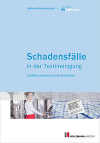 Vorderes Coverbild Schadensfälle in der Textilreinigung