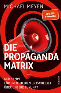 Vorderes Coverbild Die Propaganda-Matrix