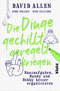 Vorderes Coverbild Die Dinge gechillt geregelt kriegen