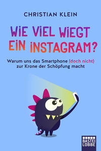 Vorderes Coverbild Wie viel wiegt ein Instagram?