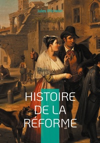 Vorderes Coverbild Histoire de la Réforme