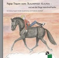 Vorderes Coverbild Papas Traum vom Traumpferd-kaufen - und wie die Dinge manchmal laufen
